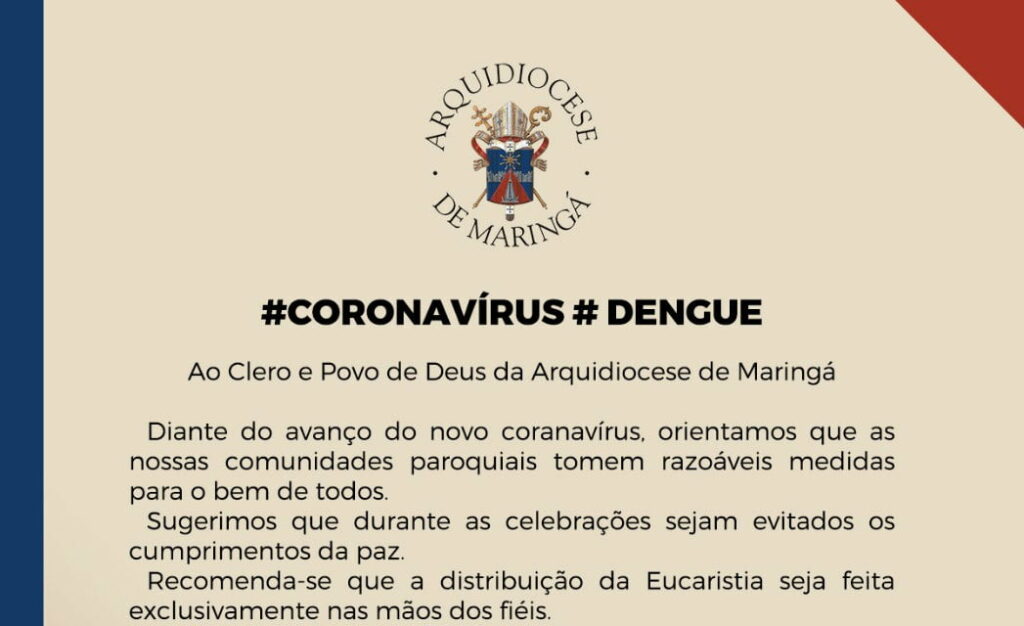 CORONAVÍRUS: Arquidiocese de Maringá publica orientações cautelares para evitar difusão do vírus 
                
                    "Distribuição da Eucaristia seja feita exclusivamente nas mãos dos fiéis", diz Dom Mamede, Administrador Apostólico da Arquidiocese de Maringá