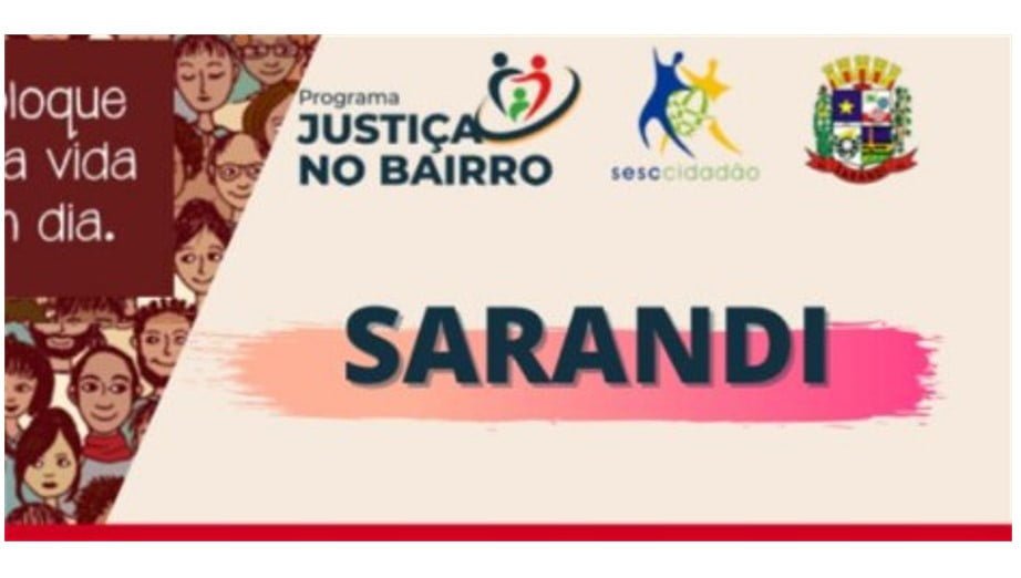 Sarandi abre inscrições para o Programa Justiça no Bairro
                
                    Nova edição acontece em outubro, mas é importante fazer o agendamento com antecedência