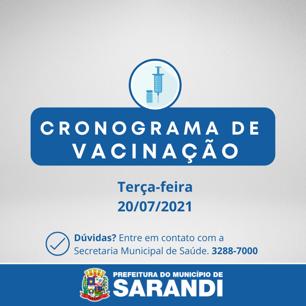 SARANDI: Veja o cronograma de vacinação para terça-feira, 20