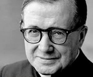 26 de junho é dia de São Josemaría Escrivá de Balaguer, fundador da Opus Dei