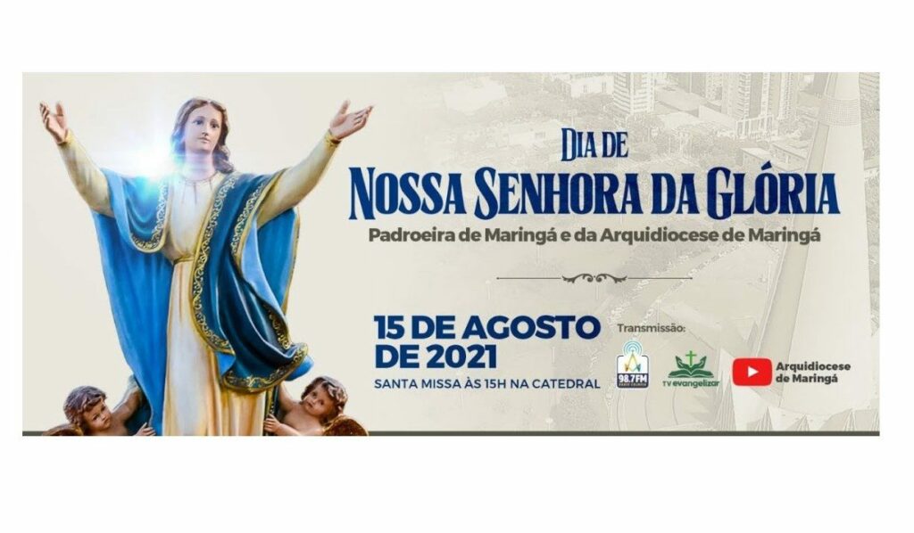 AO VIVO - 15h: Missa na Catedral de Maringá em celebração a Nossa Senhora da Glória