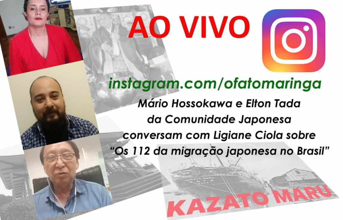 AO VIVO: Mário Hossokawa e Elton Tada da Comunidade Japonesa conversam com Ligiane Ciola sobre “Os 112 da migração japonesa no Brasil”