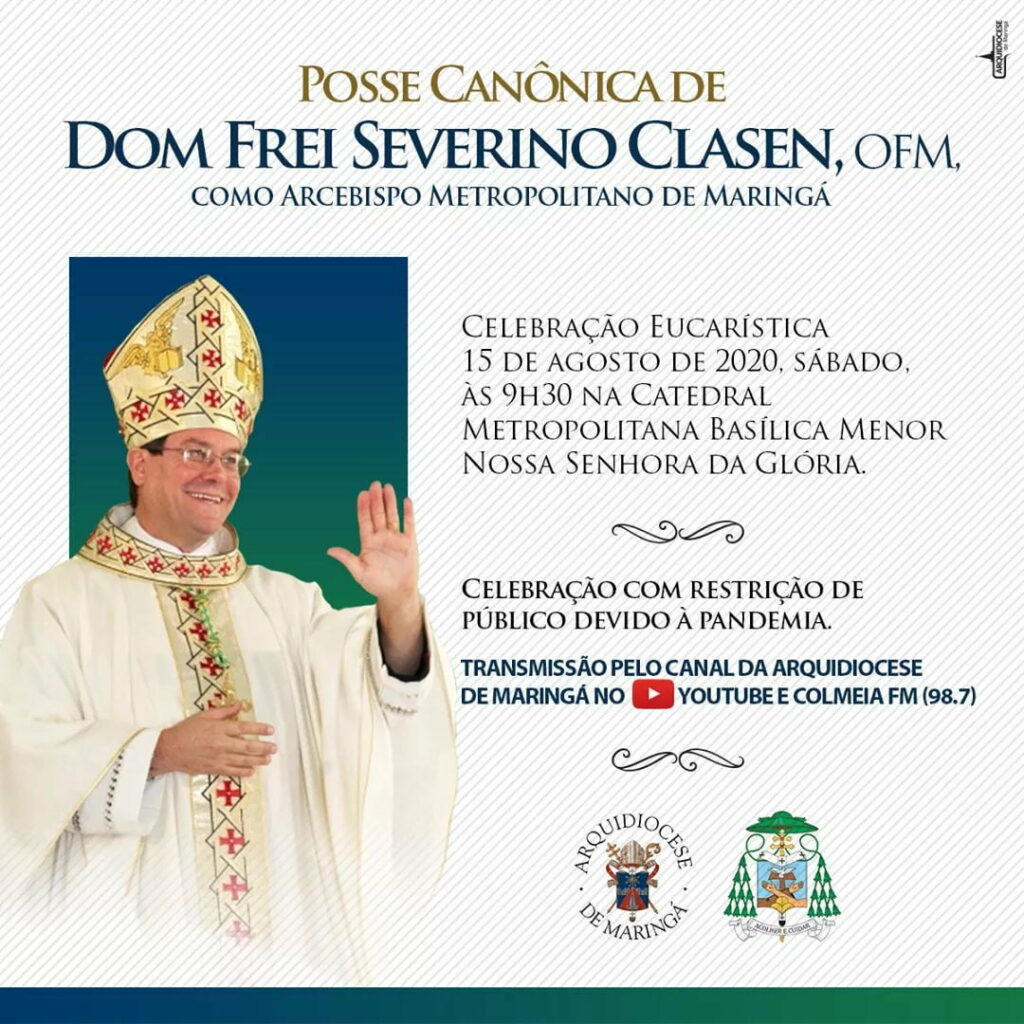 ARQUIDIOCESE DE MARINGÁ: Posse de Dom Severino será dia 15 de agosto, com  restrição de público e transmissão on-line