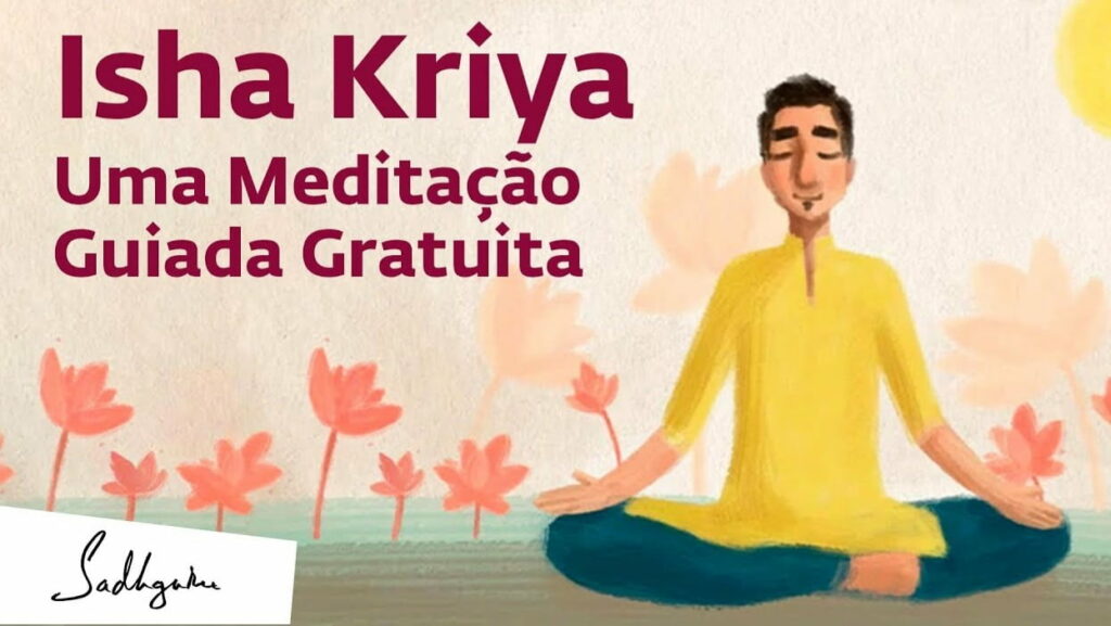 Aproveite os dias de isolamento social e aprenda a meditar com as orientações do místico indiano Sadhguru