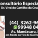 Consultório odontológico especializada do Dr Vivaldo Castilho atenderá em horários especiais 
                
                    informe publicitário: