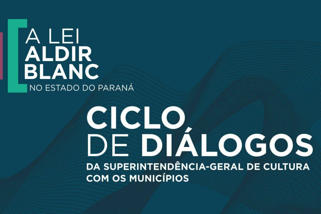 Cultura do Paraná promove ciclo de diálogos sobre Lei Aldir Blanc