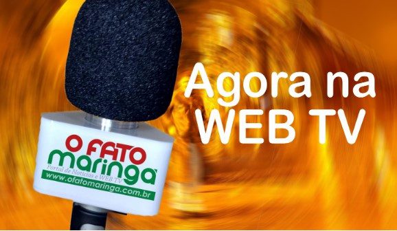 Maringá passa em O FATO MARINGÁ, confira a programação deste final de semana na web tv