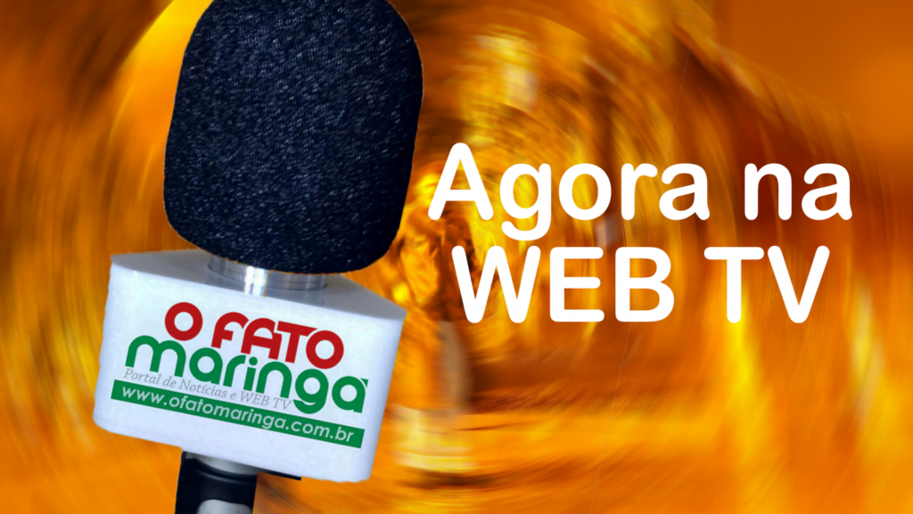 Maringá passa em O FATO MARINGÁ web tv