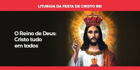 O Reino de Deus: Cristo tudo em todos, por Leomar Montagna