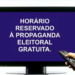 Propaganda eleitoral no rádio e na televisão começa nesta sexta-feira