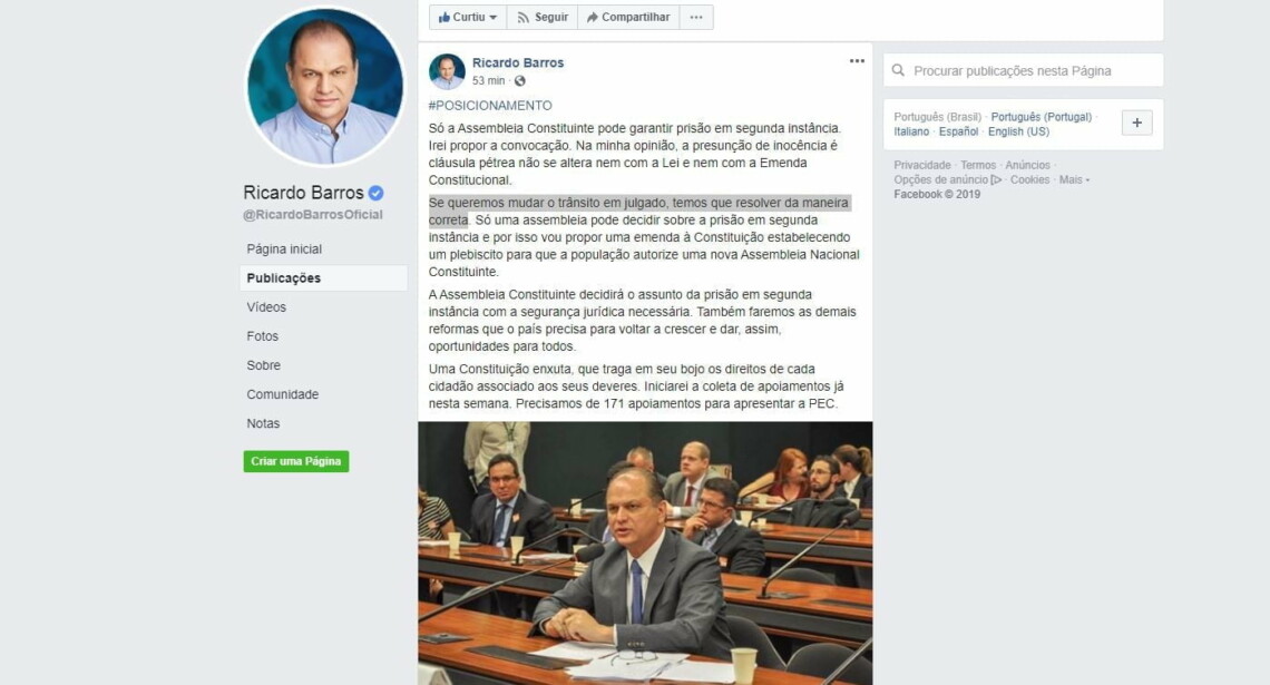 Ricardo Barros  se posiciona contra prisão em 2ª instância e propõe nova Constituinte.  "Se queremos mudar o trânsito em julgado, temos que resolver da maneira correta", defende o deputado federal