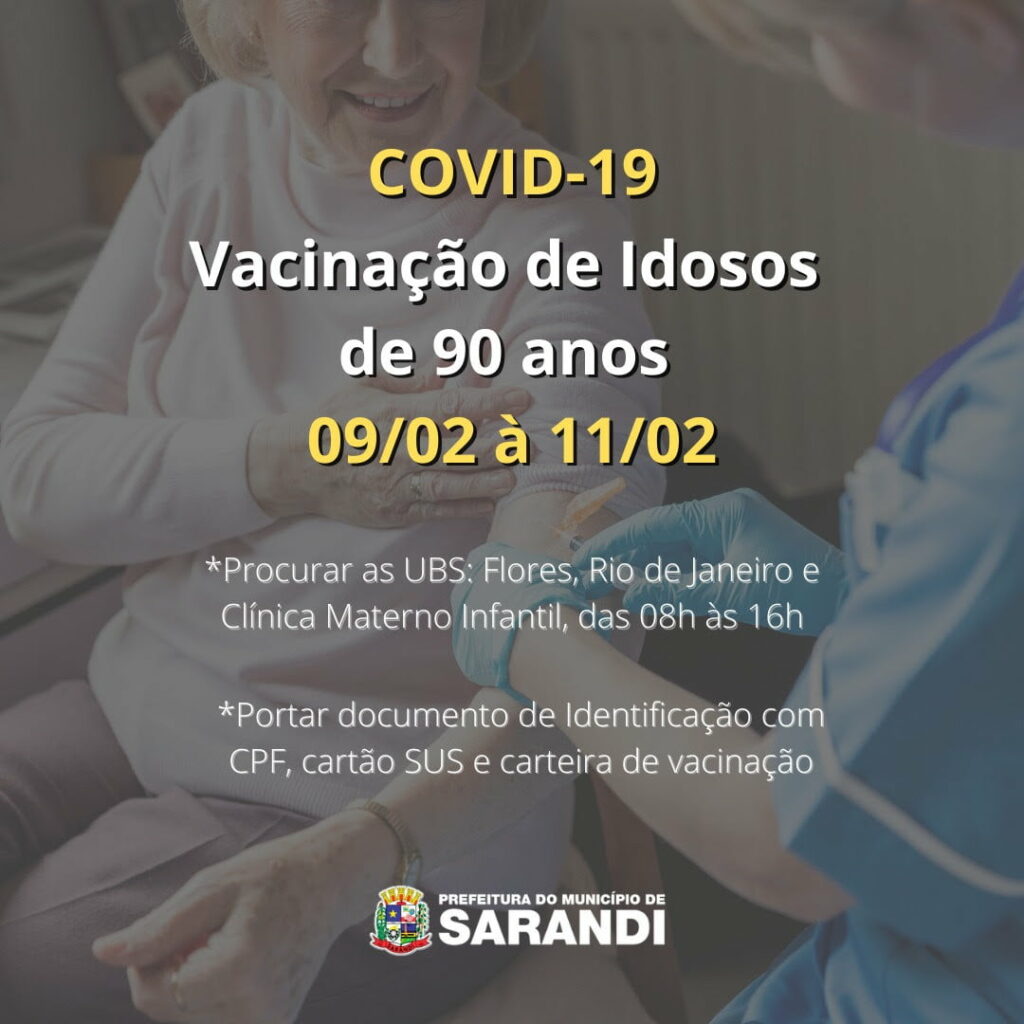 Sarandi vacina idosos acima de 90 anos nesta terça, 09 
                
                    Vacinação acontece nas UBSs Flores, Rio de Janeiro e Clínica Materno Infantil.