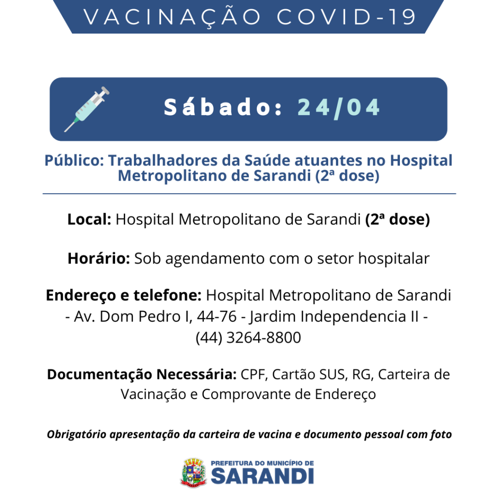 Sarandi vacina neste sábado, 24 somente segunda dose para profissionais da saúde 
                
                    Confira os locais e horários de vacinação