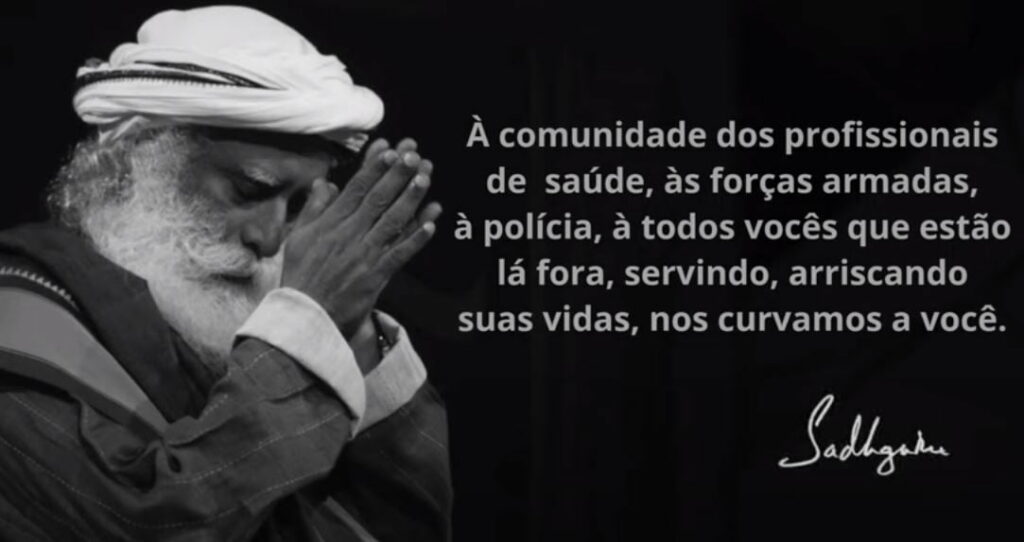 Um tributo a todos profissionais da Saúde , faça a sua reflexão . Mensagem do mistico indiano Sadhguru
                
                    Veja o video dura menos de 5 minutos.