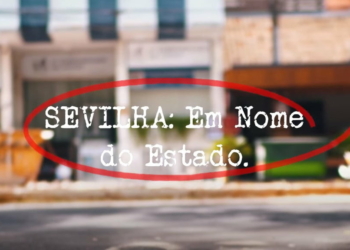 OFATOMARINGA.COM exibe o documentário "Sevilha: Em nome do Estado"