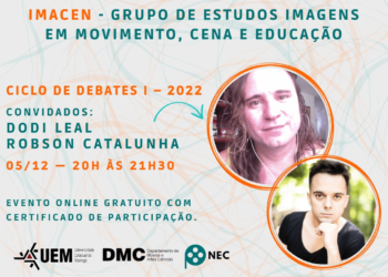 UEM: Imacen convida Dodi Leal e Robson Catalunha para Ciclo de Debates
